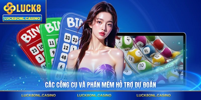 Các công cụ và phần mềm hỗ trợ dự đoán