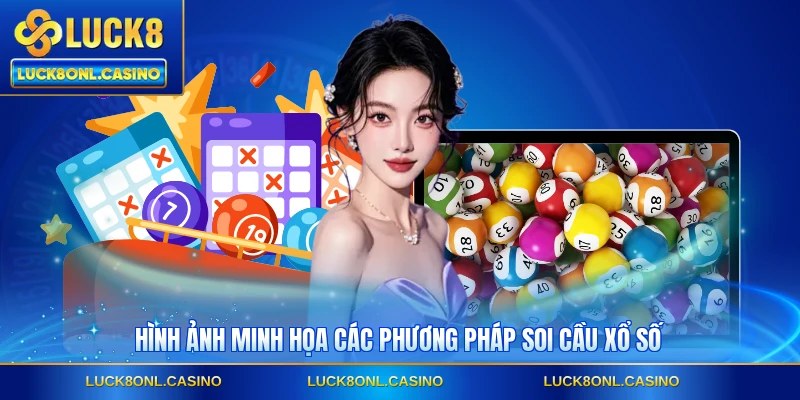 Hình ảnh minh họa các phương pháp soi cầu xổ số